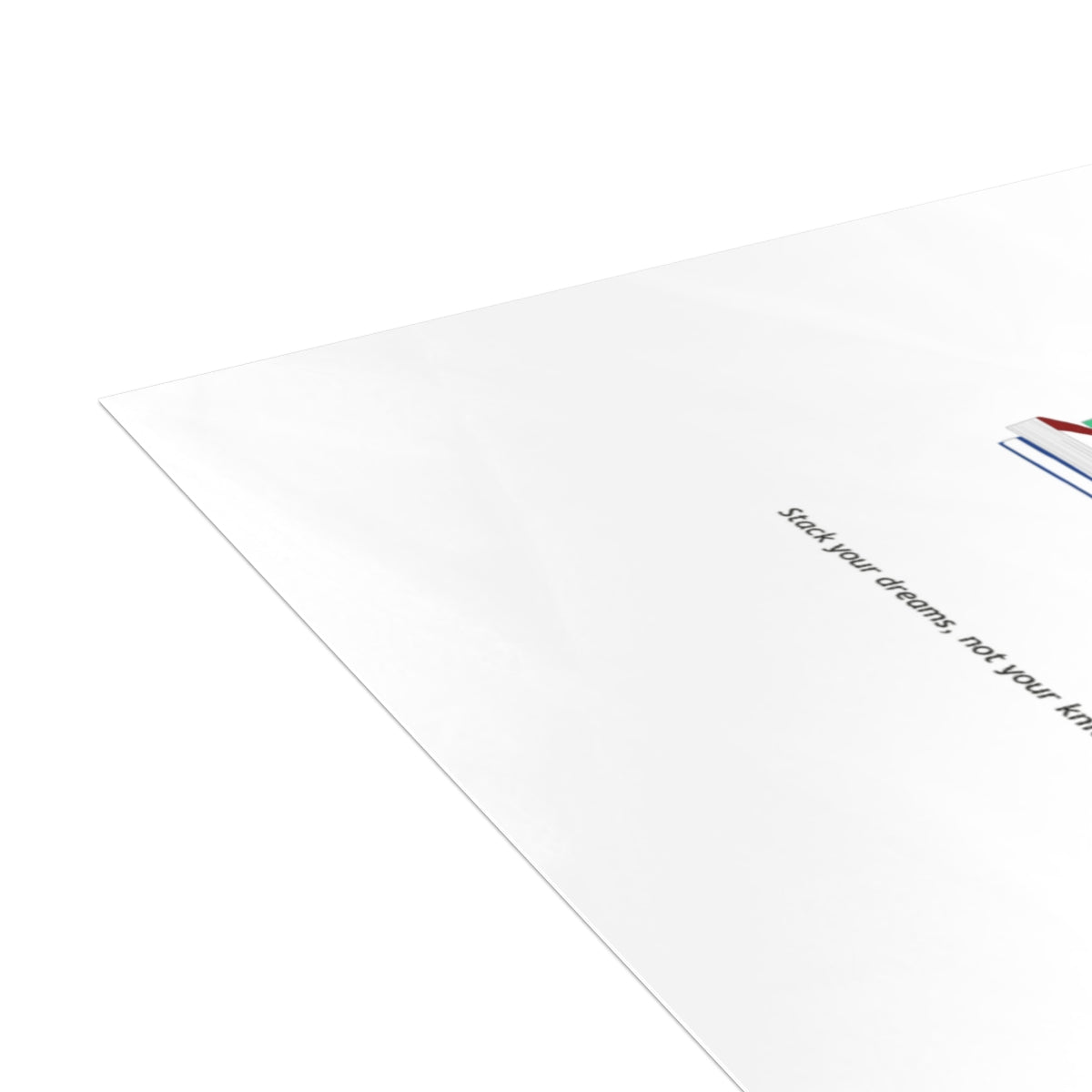 No. 002 - Stack Your Dreams Not Your Knickknacks